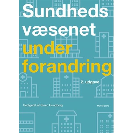 Sundhedsvæsenet under forandring