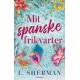 Mit spanske frikvarter
