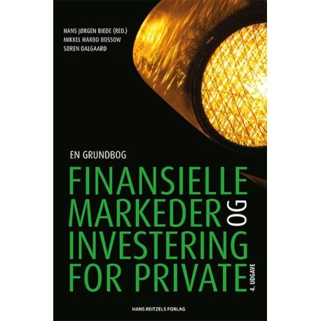 Finansielle markeder og investering for private: - en grundbog