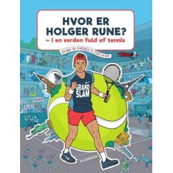 Hvor er Holger Rune? -  I en verden fuld af tennis