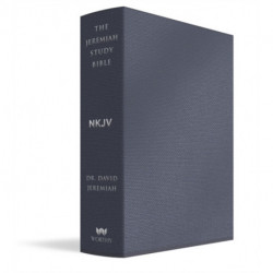 The Jeremiah Study Bible, NKJV: Majestic Black Leatherluxe (R): What It Says. What It Means. What It Means For You.