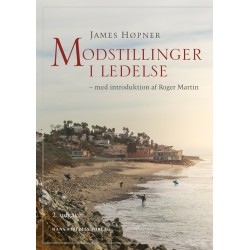 Modstillinger i ledelse: - med introduktion af Roger Martin