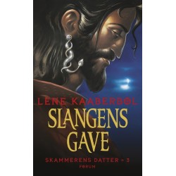 Slangens gave. Skammerens datter 3: Skammerens datter 3