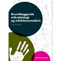 Grundlæggende mikrobiologi og infektionsmedicin