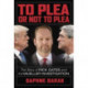To Plea or Not to Plea: The Story of Rick Gates and the Mueller Investigation