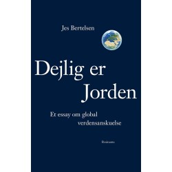 Dejlig er jorden: Et essay om global verdensanskuelse