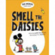 Big Words Small Stories: Smell the Daisies