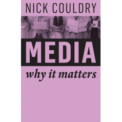 Media: Why It Matters