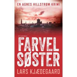 Farvel søster: Agnes Hillstrøm 3