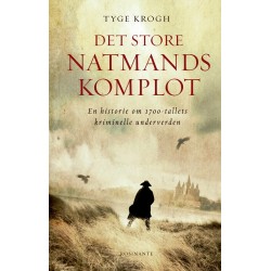 Det store natmandskomplot: En historie om 1700-tallets kriminelle underverden