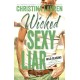 Wicked Sexy Liar: Wild Seasons 4