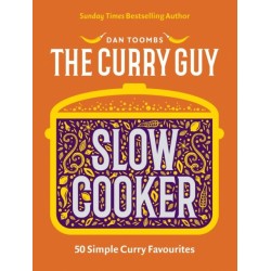 Curry Guy Slow Cooker: 50 Simple Curry Favourites
