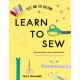 Tilly and the Buttons: Learn to Sew: Essential Skills to Start Making Clothes