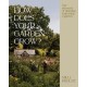 How Does Your Garden Grow?: The elements of planning, growing & caring for a garden