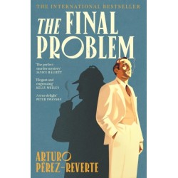 The Final Problem: The quarter-of-a-million-copy bestselling murder mystery inspired by Sherlock Holmes and Agatha Christie
