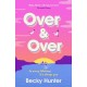 Over and Over: The BRAND NEW sweeping speculative romance for 2026 from bestselling author Becky Hunter