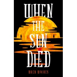 When the Sun Died