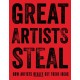 Great Artists Steal: How Artists Really Get Their Ideas