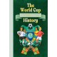World Cup: A Very Peculiar History