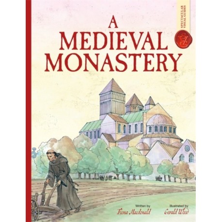 Medieval Monastery: Spectacular Visual Guides