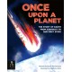 Once Upon a Planet: The story of Earth from stardust to our first steps