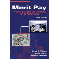 Merit Pay: A Strategic Approach to Linking Pay to Performance