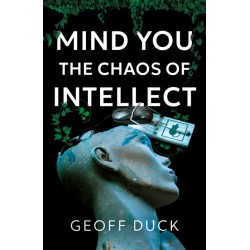 Mind You the Chaos of Intellect