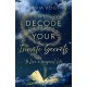 Decode Your Innate Secrets: to live a magical life