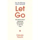 Let Go: 50 Lessons from Japanese Minimalism to Set You Free