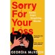 Sorry For Your Loss: The addictive, twist-after-twist psychological thriller