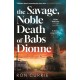 The Savage, Noble Death of Babs Dionne: "One of the best crime novels of 2025"