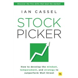 Stock Picker: How to develop the mindset, temperament, and strategy to outperform Wall Street