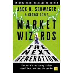 Market Wizards: The Next Generation: The world's top young traders reveal how they beat the market