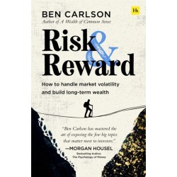 Risk and Reward: How to handle market volatility and build long-term wealth