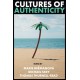 Cultures of Authenticity