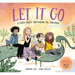 Let it Go: A story about navigating big emotions