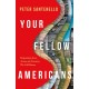 Your Fellow Americans: Dispatches from Across the Country We Call Home
