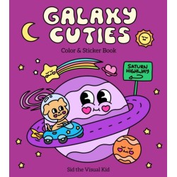 Galaxy Cuties Color & Sticker Book: A Playful Planet-Hopping Adventure with Cosmic Friends