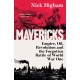 Mavericks: Empire, Oil, Revolution and the Forgotten Battle of World War One