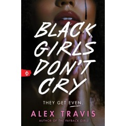 Black Girls Don't Cry