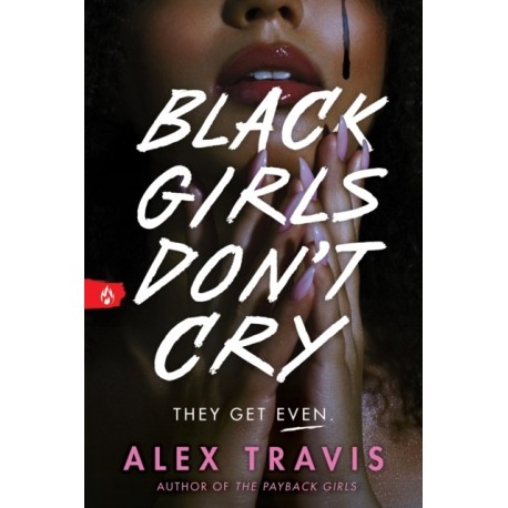 Black Girls Don't Cry