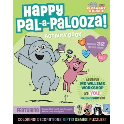 An Elephant & Piggie PAL-A-PALOOZA!: An Elephant & Piggie Activity Book