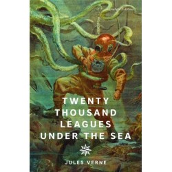 Twenty Thousand Leagues Under the Sea (Signature Editions)