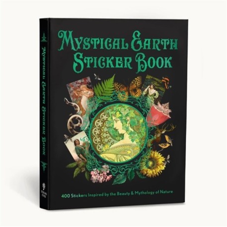 Mystical Earth Sticker Book: 400 Stickers Inspired by the Beauty & Mythology of Nature