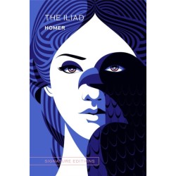 The Iliad (Signature Editions)