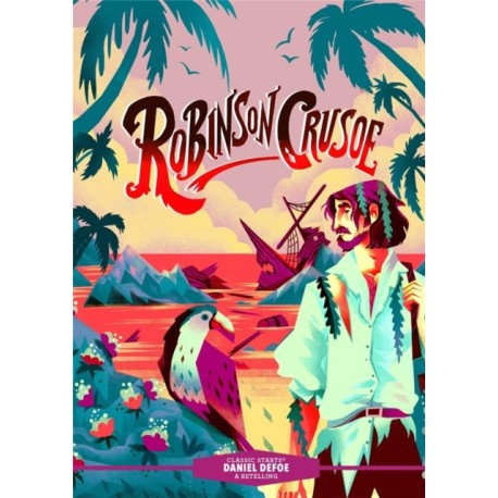 Classic Starts®: Robinson Crusoe