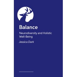 Balance: Neurodiversity and Holistic Well-Being