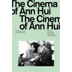 The Cinema of Ann Hui: Aesthetics, Gender, and Displacement