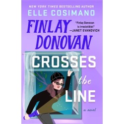 The Finlay Donovan Crosses the Line: A Novel