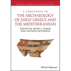 A Companion to the Archaeology of Early Greece and the Mediterranean